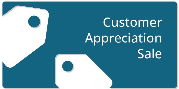 Customer Appreciation Sale!